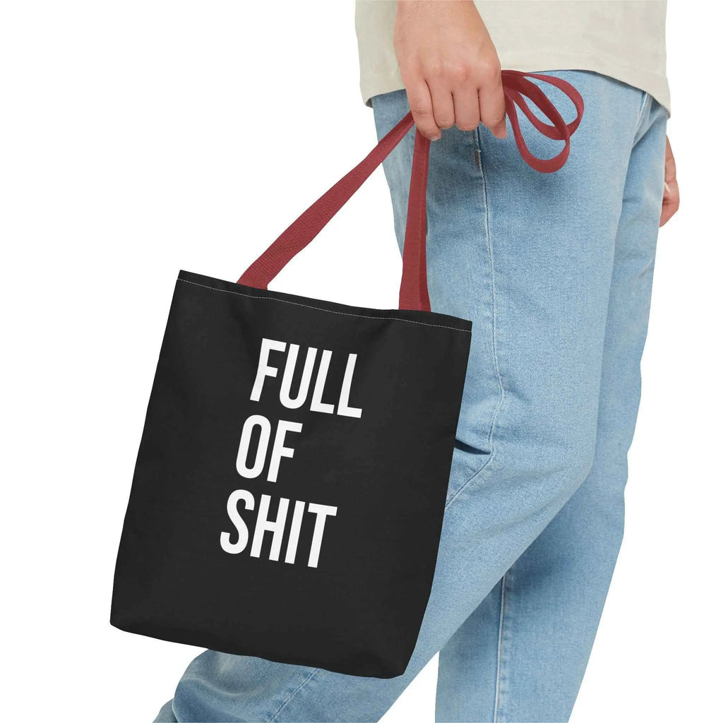 Sarcastic Canvas Tote Bag - Full Of Shit Funny Quote