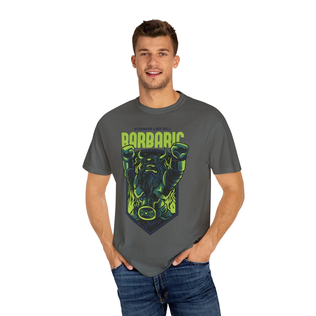 Barbaric Stronger Like Hell Viking Warrior T-Shirt - Sinful Threads