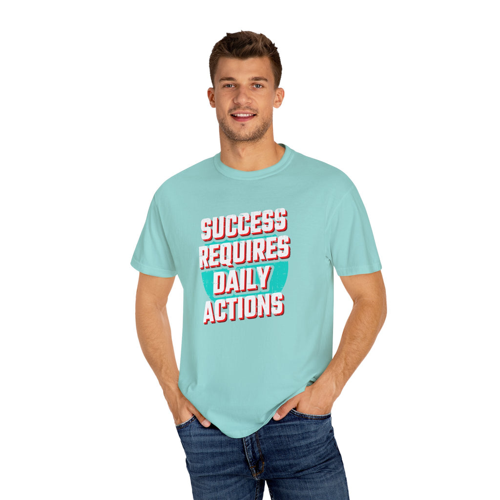 Motivational Quote Shirt - Daily Action Tee - Success Gift - Sinful Threads