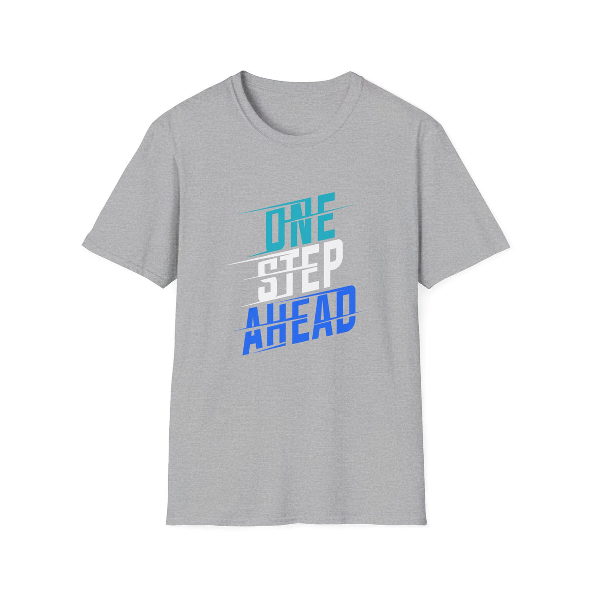 One Step Ahead Tee - Motivational Success Graphic Tee