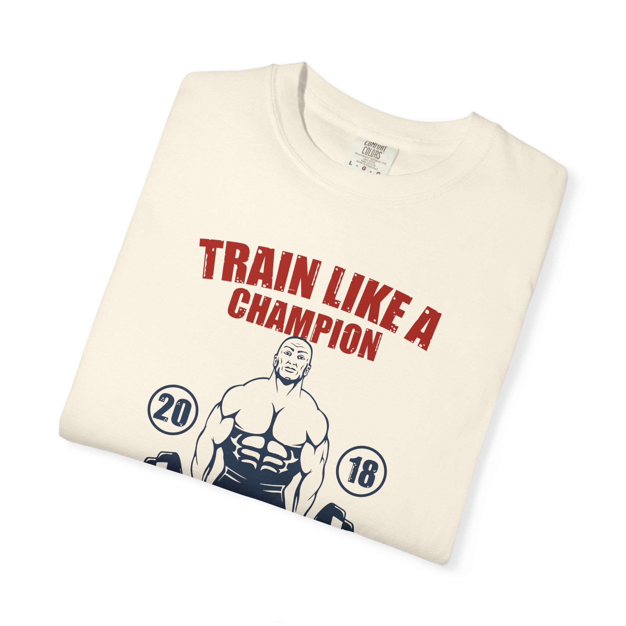 Train Like Champion T-Shirt - Motivational Gym Gift - Sinful Threads
