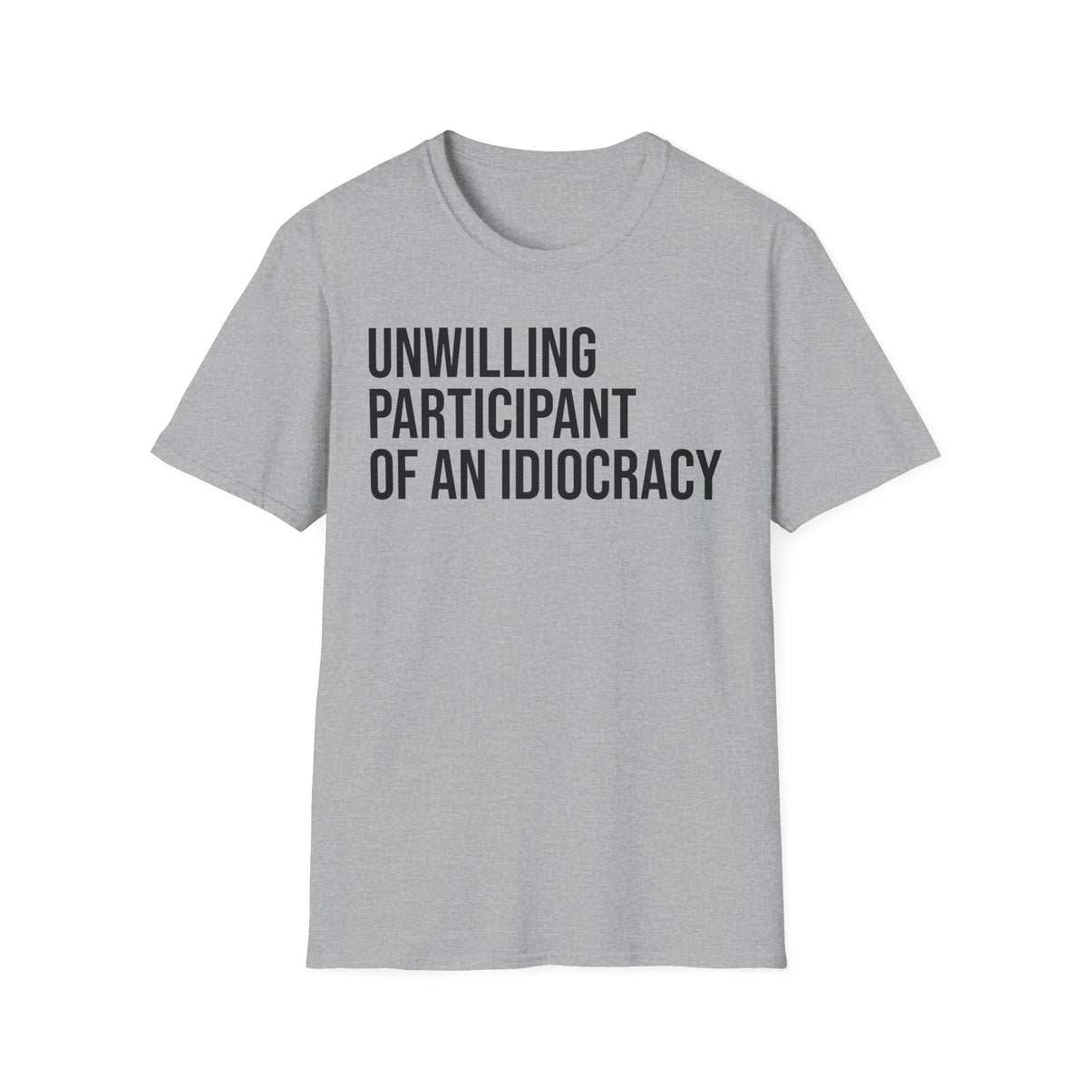 Funny Social Observation Shirt - Unwilling Participant Tee