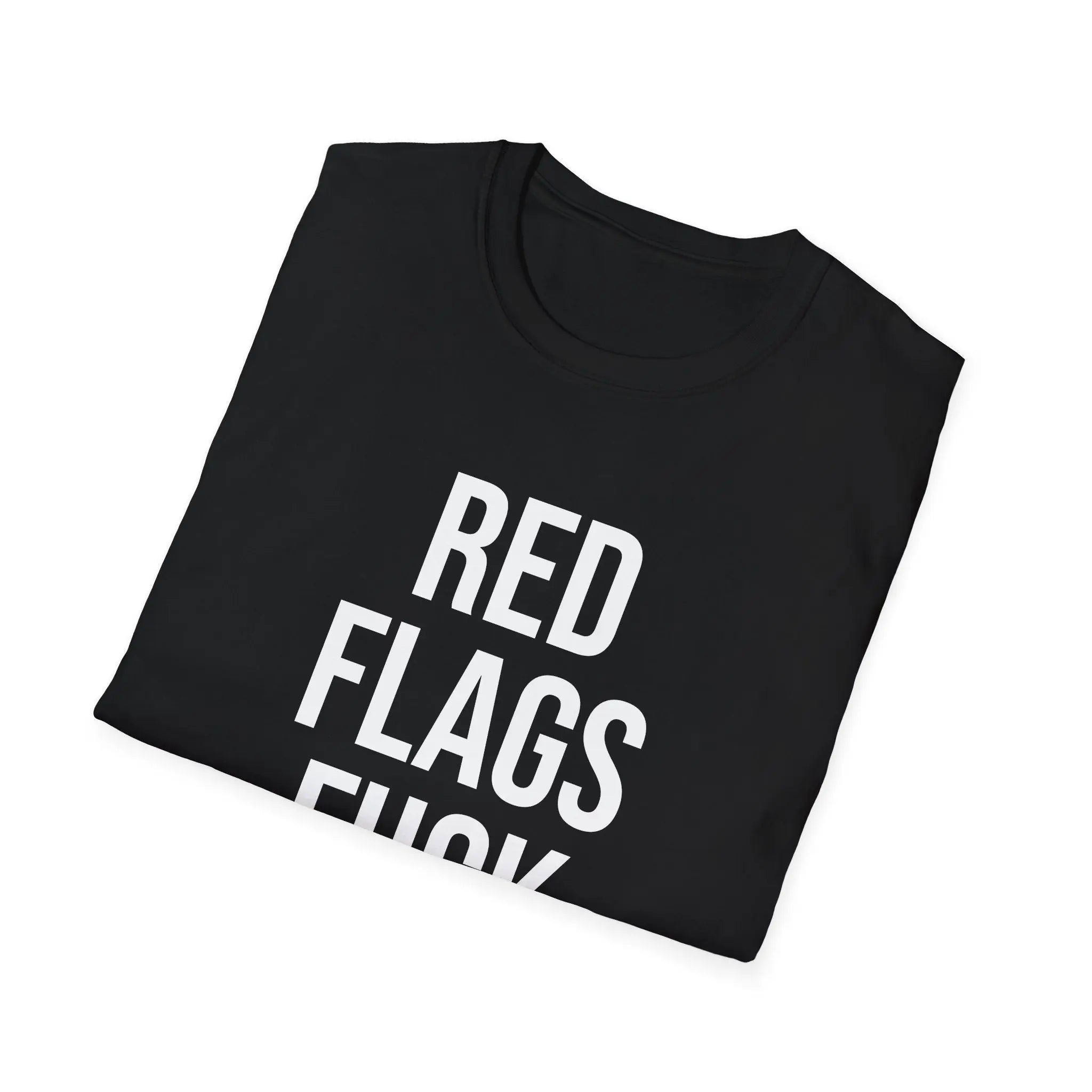 Red Flags Fuck Better Shirt - Sarcastic Dating Humor Tee Printify