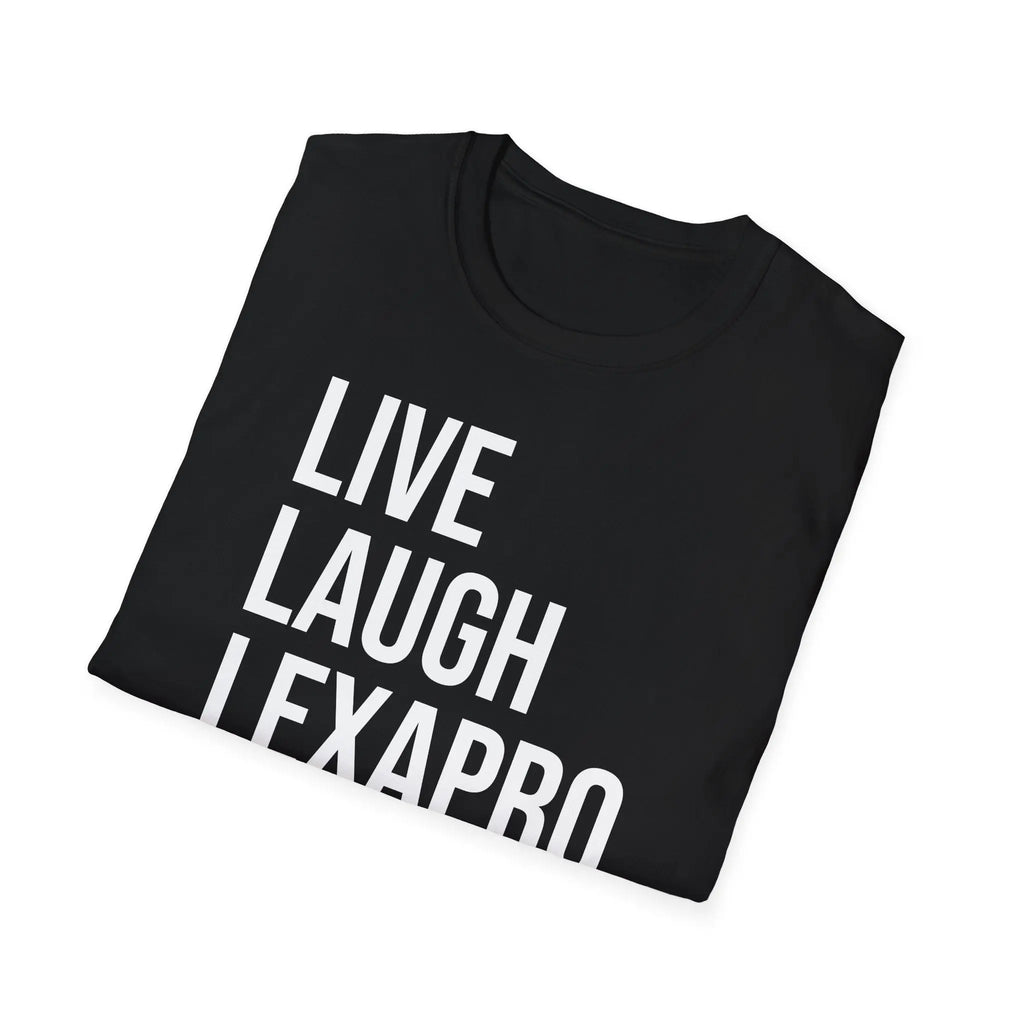 Live Laugh Lexapro Shirt - Mental Health Awareness Tee Printify