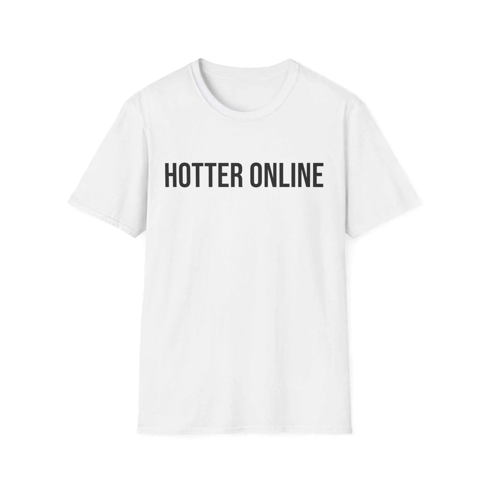 Funny Online Shirt - Hotter Online Digital Humor Tee