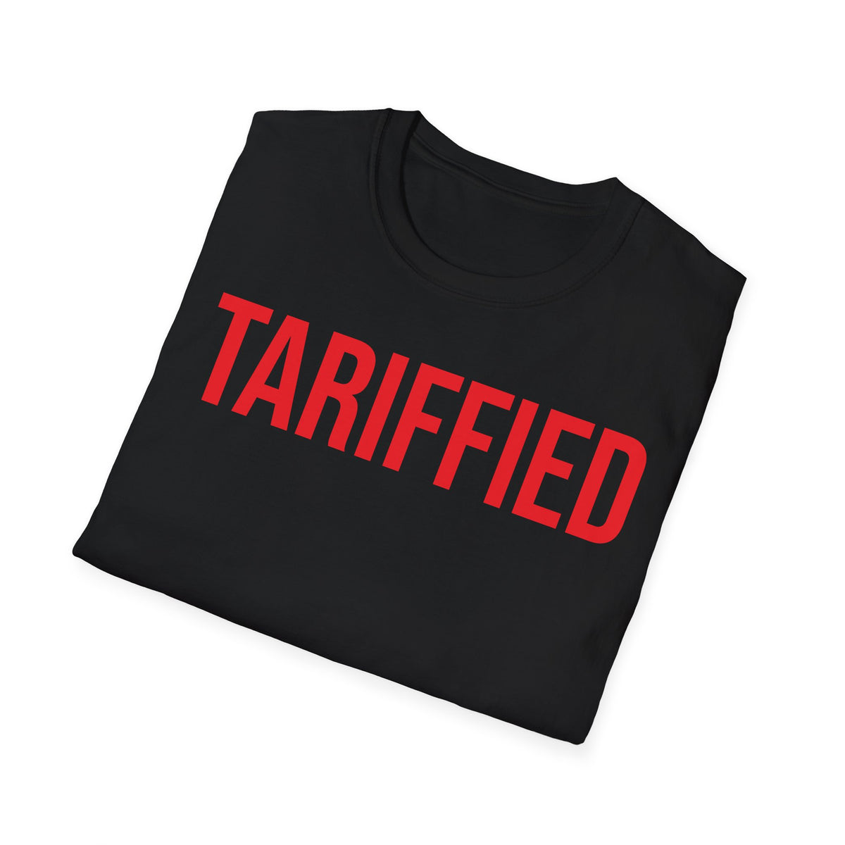 Tariffied Graphic Tee - Political Satire & Economic Commentary