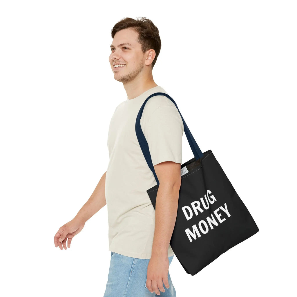 Funny Tote Bag – Bold “Drug Money” Heavy-Duty Shopper Printify