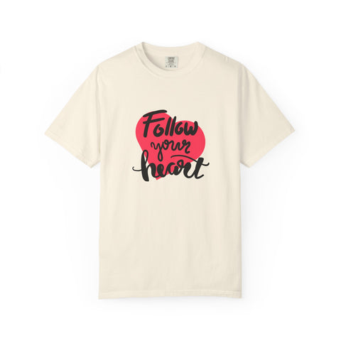 Follow Your Heart Tshirt - Buy Minimalist Heart Quote Gift Tee - Sinful Threads
