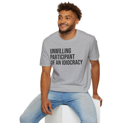 Funny Social Observation Shirt - Unwilling Participant Tee