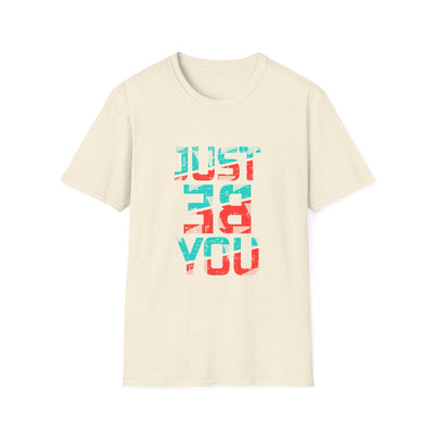 Just Be You Motivational Graphic Tee - Authentic Self Love - Sinful Threads