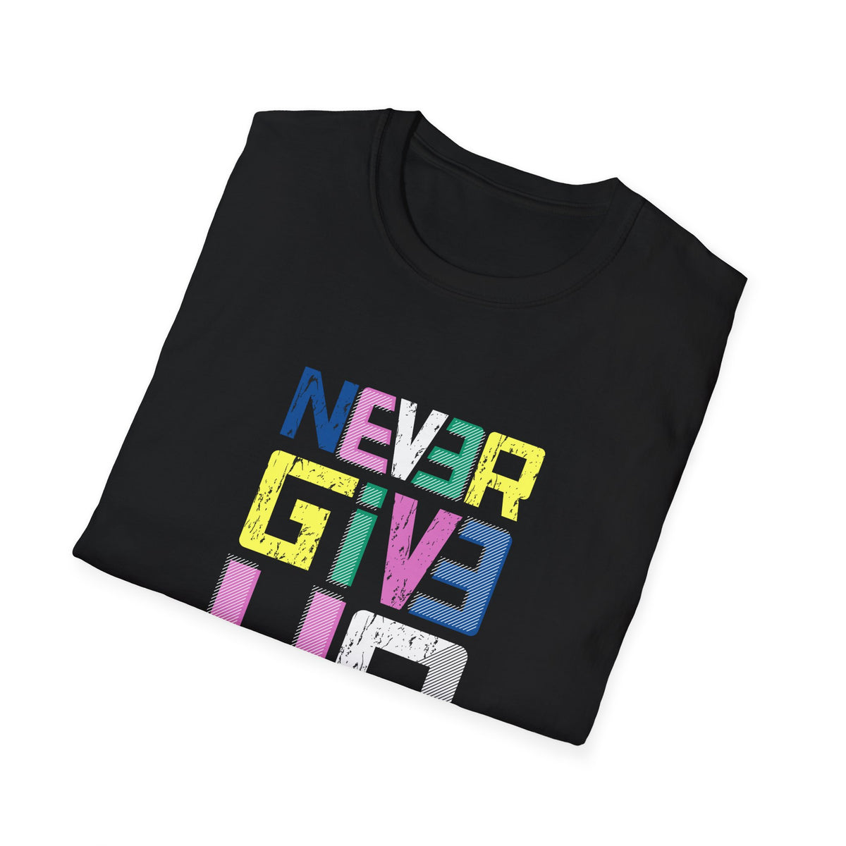 Never Give Up Graphic T Shirt - Persistence Design Art - Sinful Threads
