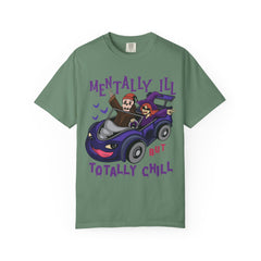 Mentally Ill Tee - Chill Halloween Funny Gift Shirt
