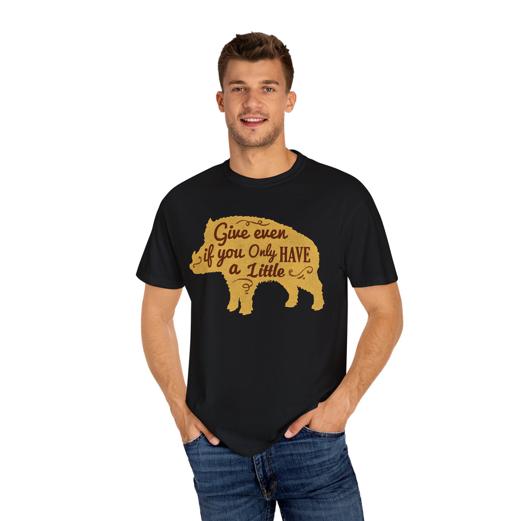 Give Even if You Only Have a Little Boar Silhouette T-Shirt - Sinful Threads