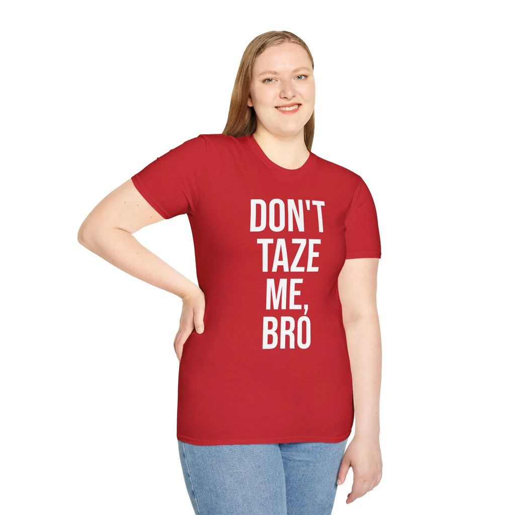Don't Taze Me Bro Shirt - Nostalgic Meme Culture Apparel Printify