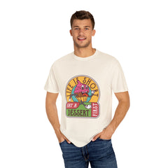 Dessert Lover Shirt - Funny Sweet Tooth Tee Perfect Gift