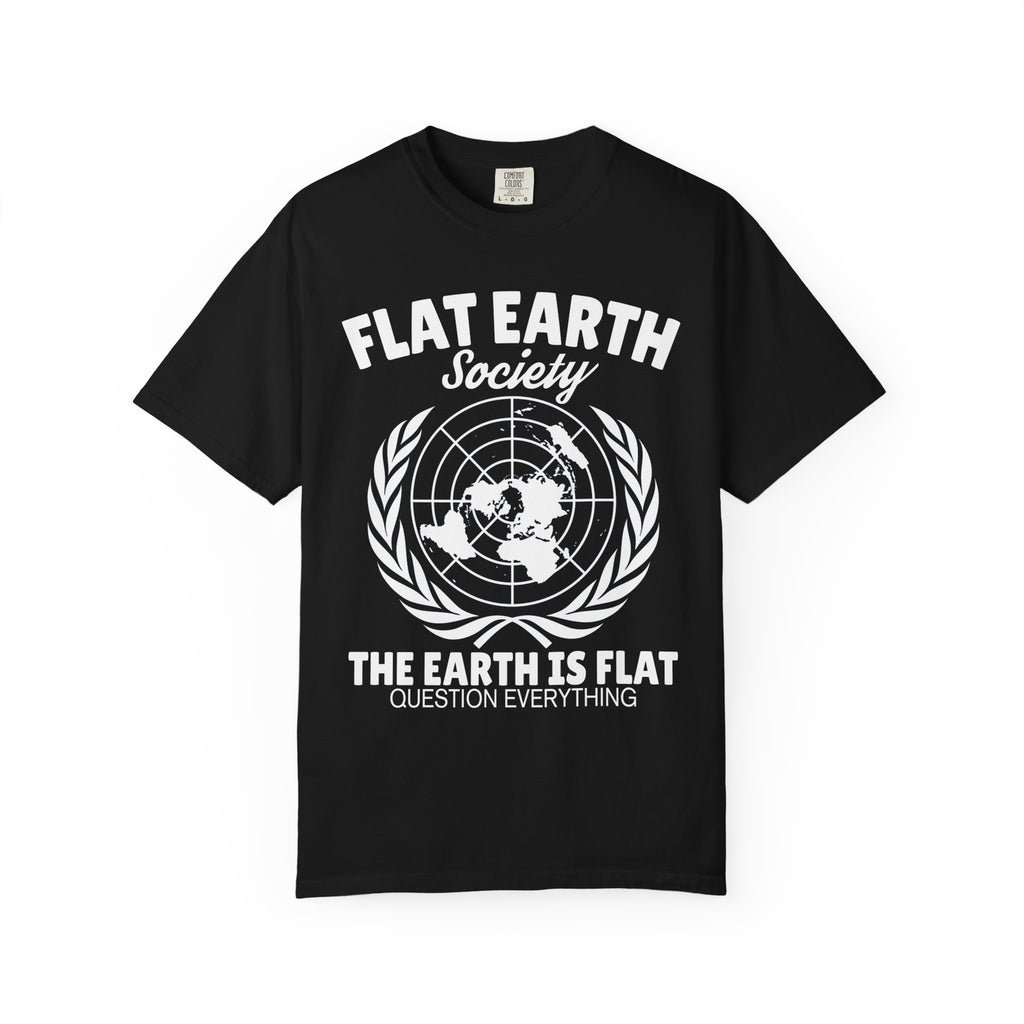 Flat Earth Society Question Everything Funny Design T-Shirt - Sinful Threads