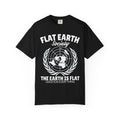 Flat Earth Society Question Everything Funny Design T-Shirt - Sinful Threads