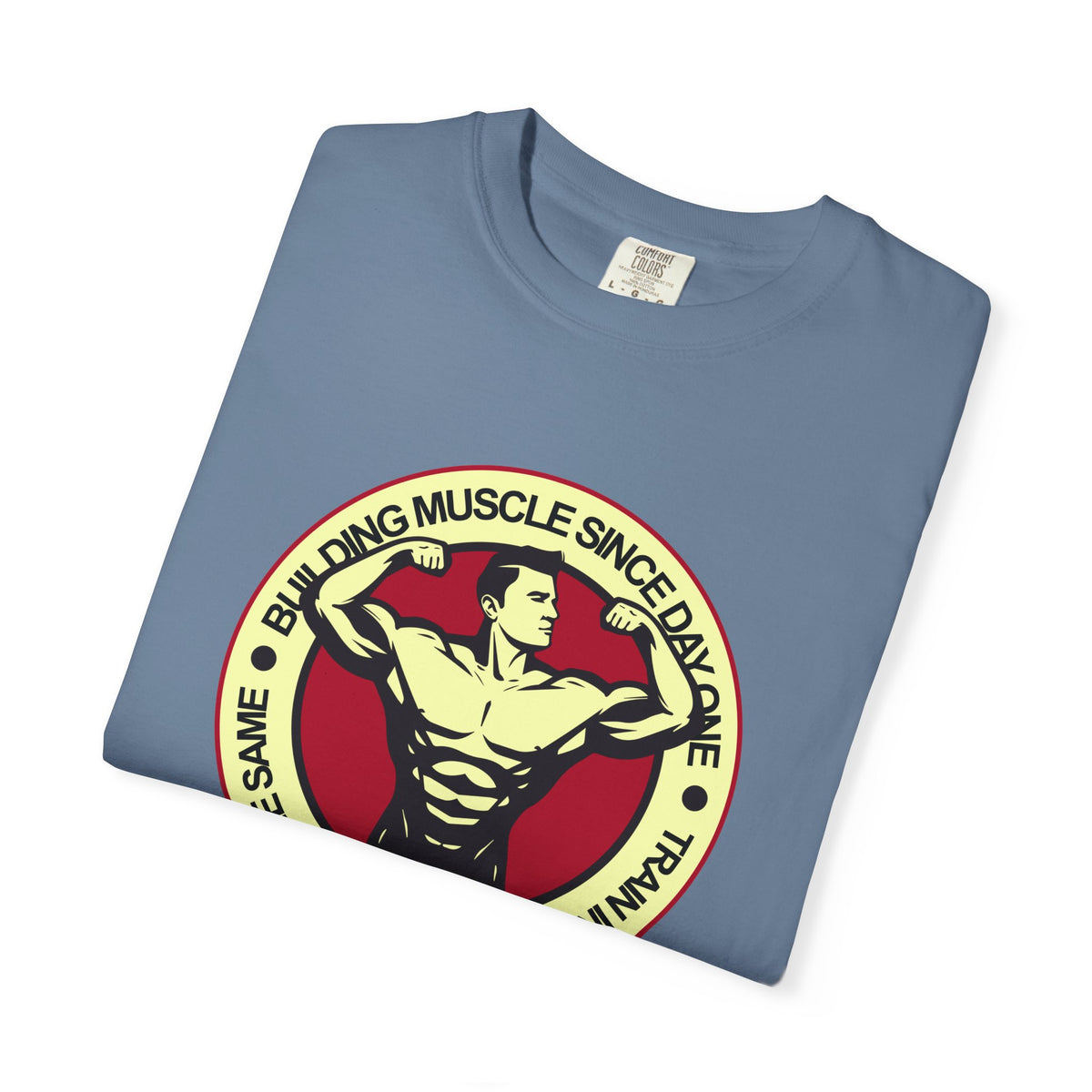Building Muscle Since Day One Fitness Artwork T-Shirt