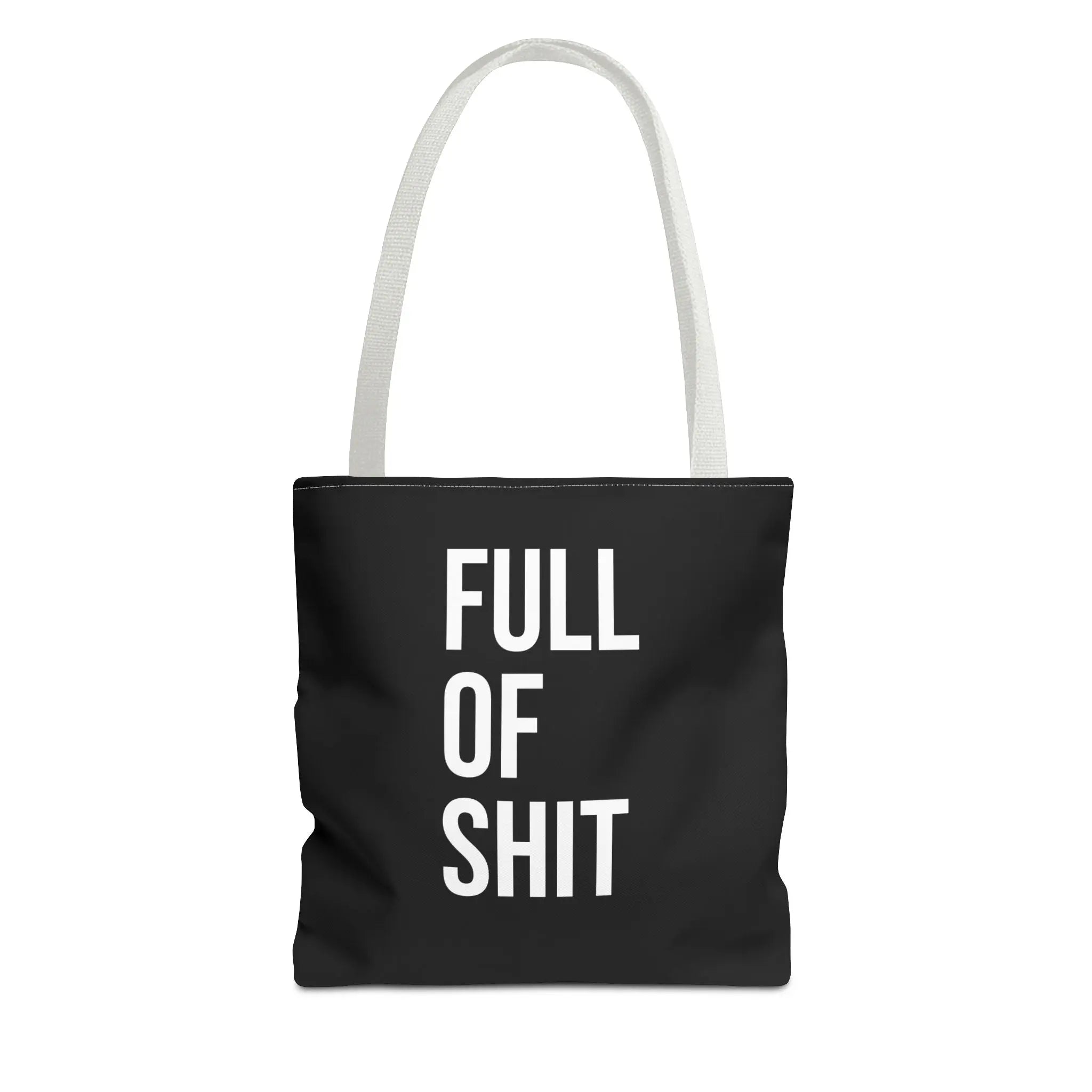 Sarcastic Canvas Tote Bag - Full Of Shit Funny Quote - Sinful Threads