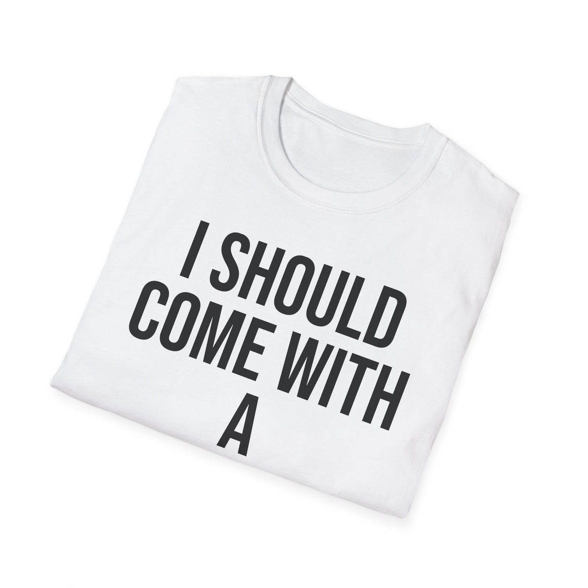 Warning Label Graphic Tee - Funny Sarcasm Shirt
