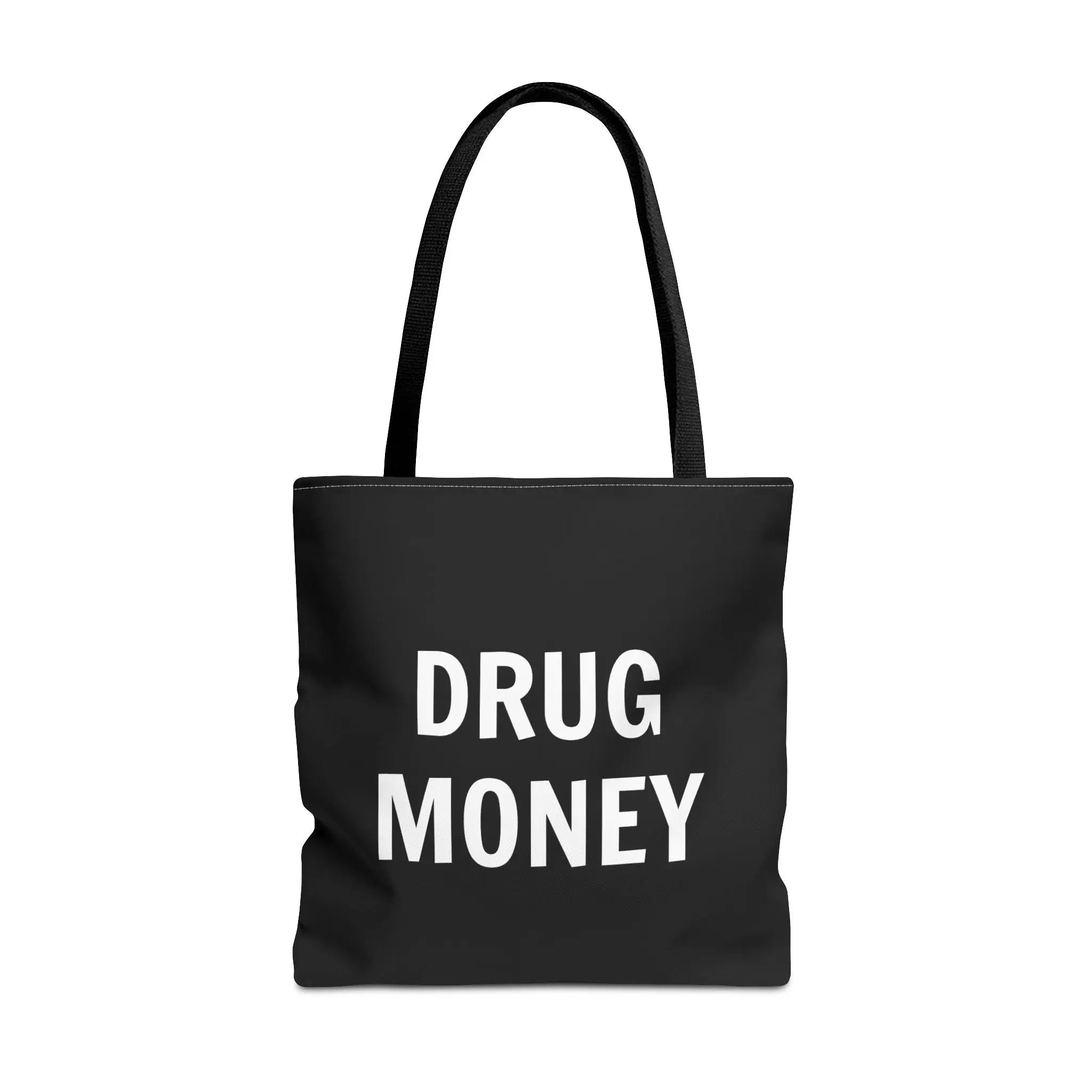 Funny Tote Bag – Bold “Drug Money” Heavy-Duty Shopper - Sinful Threads
