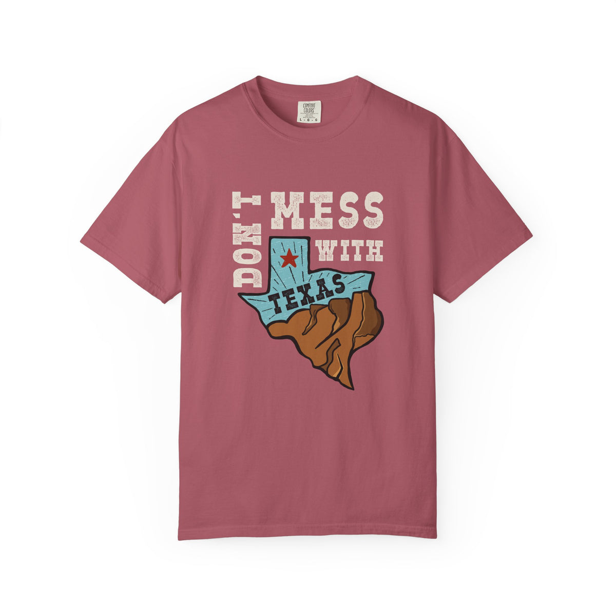 Dont Mess With Texas Map Novelty Design Humor T-Shirt