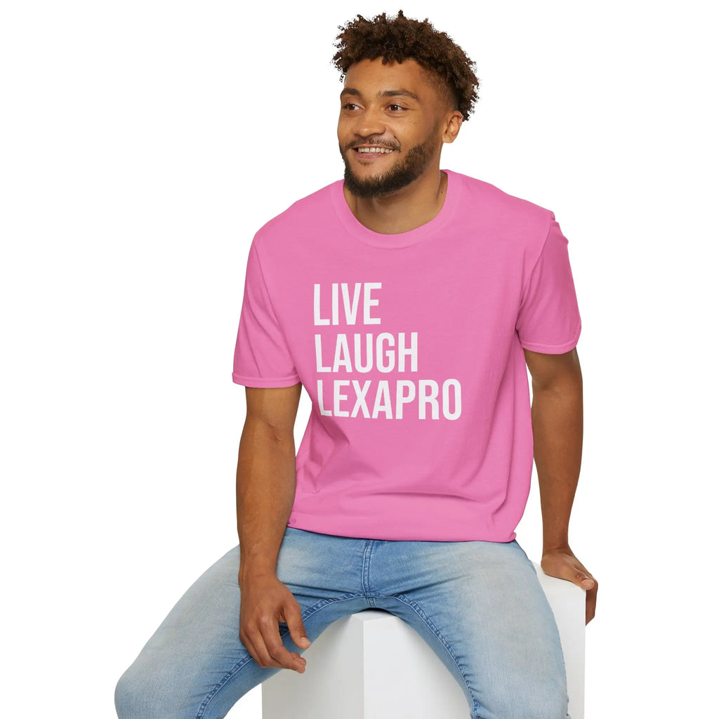 Live Laugh Lexapro Shirt - Mental Health Awareness Tee Printify