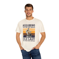 Assuming Im Just An Old Lady First Mistake Fitness T-Shirt