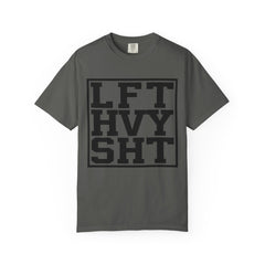 LiFT HeaVY SHiT Fitness Motivation Gym Workout T-Shirt