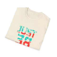 Just Be You Motivational Graphic Tee - Authentic Self Love