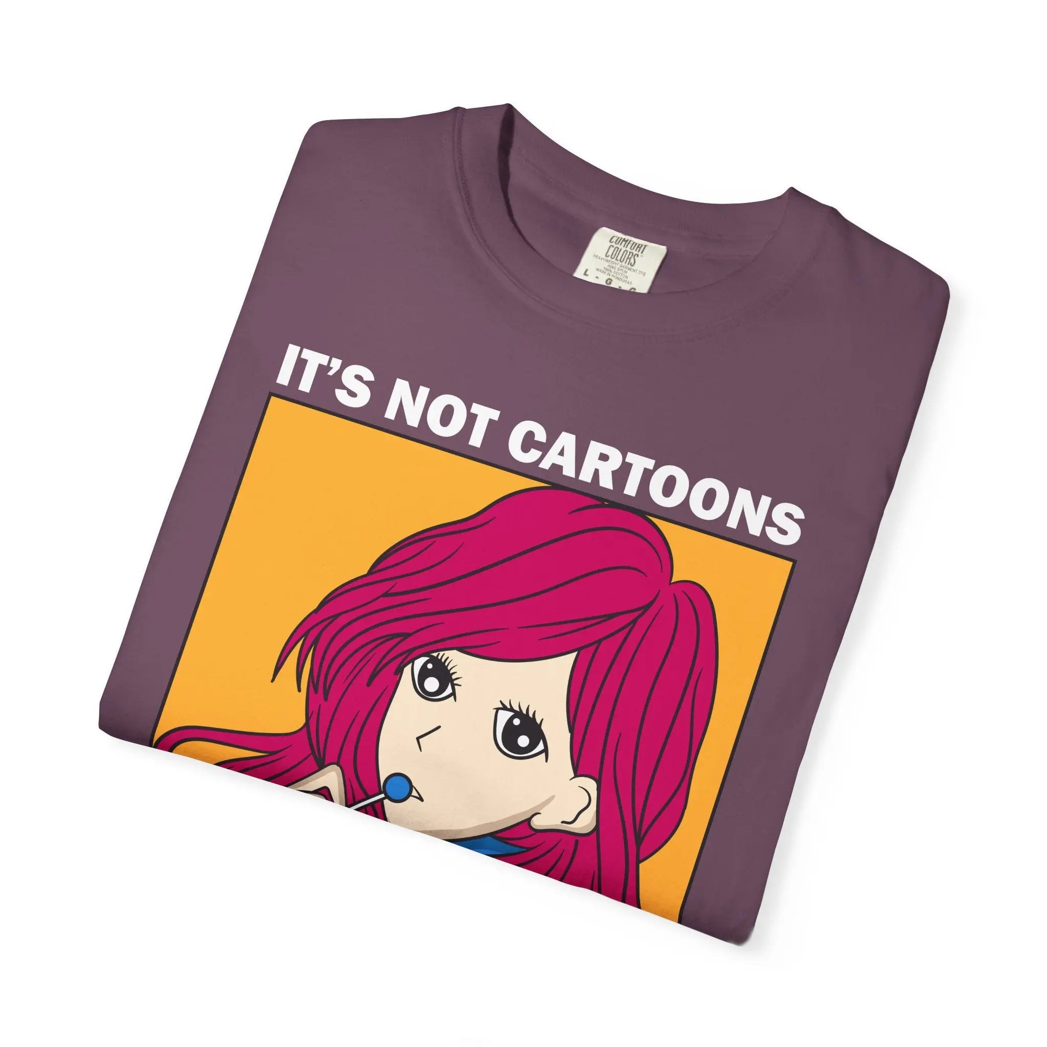 Not Cartoons Anime Shirt – It’s Not Cartoons Tee Graphic - Sinful Threads