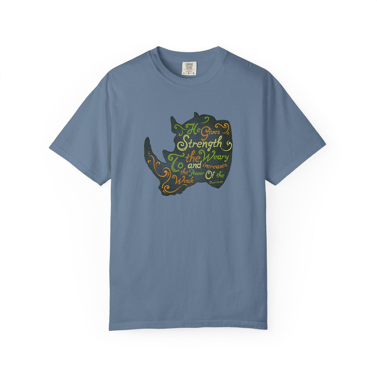 He Gives Strength to the Weary Rhino T-Shirt - Sinful Threads