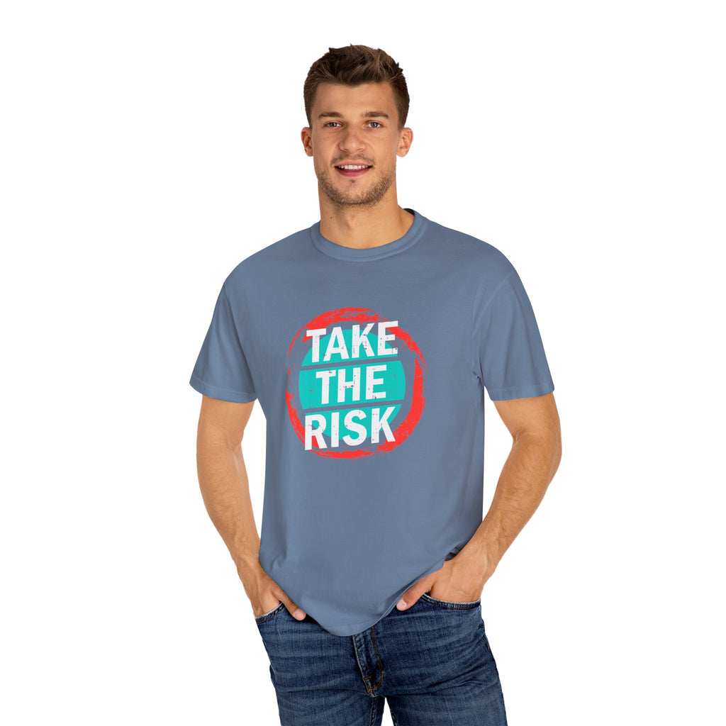 Take The Risk Shirt - Motivational Tee - Bold Graphic Gift - Sinful Threads