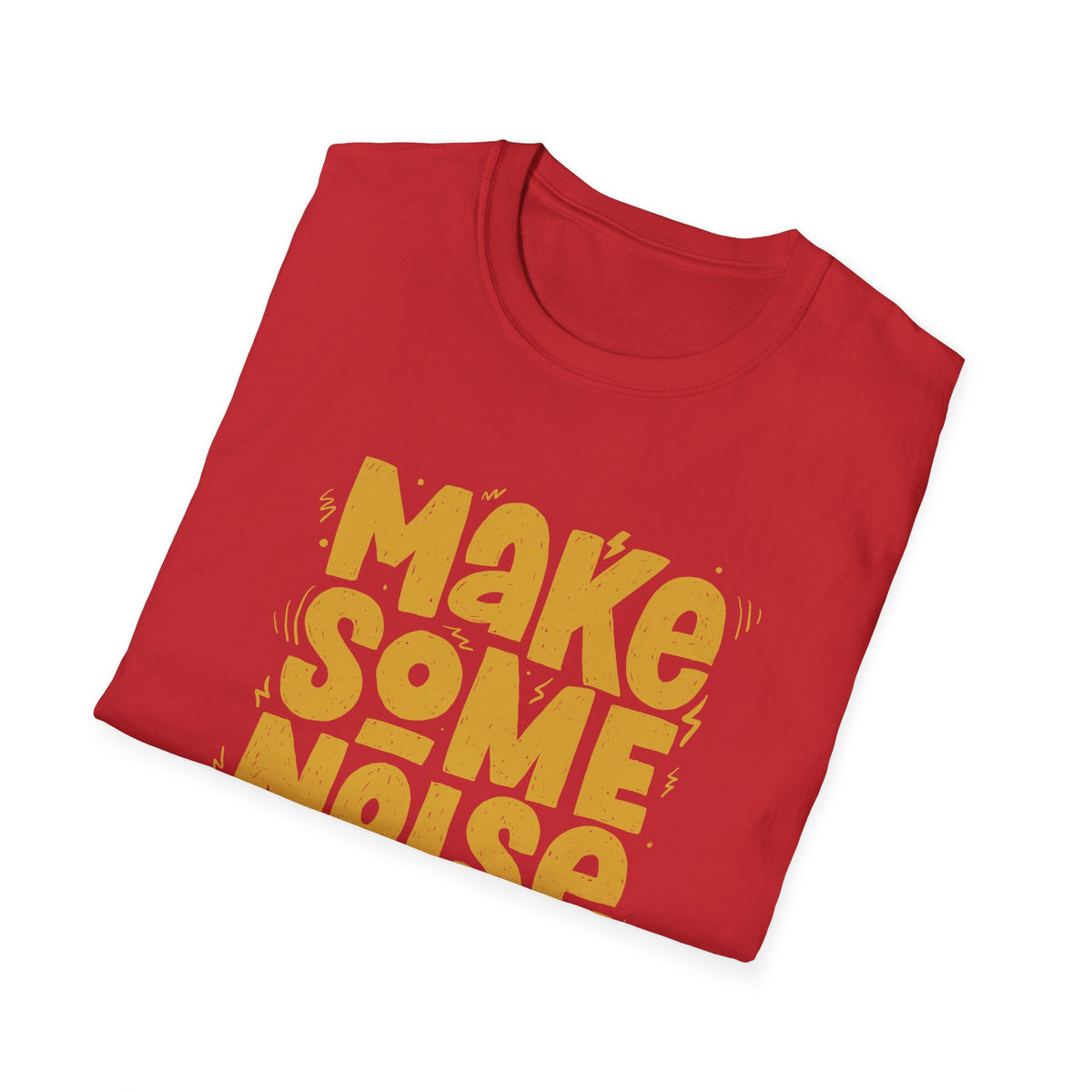 Bold Statement Graphic Tee - Make Some Noise