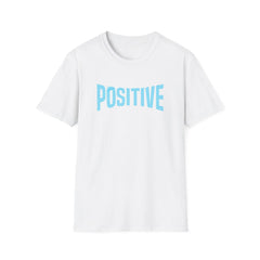 Positive Statement Graphic Tee