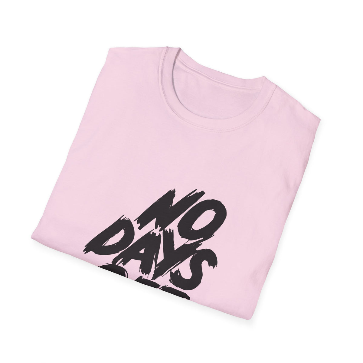 Workaholic Quote Shirt - No Days Off Business Hustle Tee