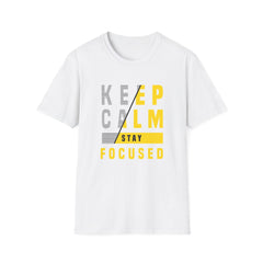 Keep Calm Stay Focused T Shirt - Mindful Productivity & Zen - Sinful Threads