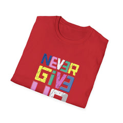 Never Give Up Graphic T Shirt - Persistence Design Art - Sinful Threads