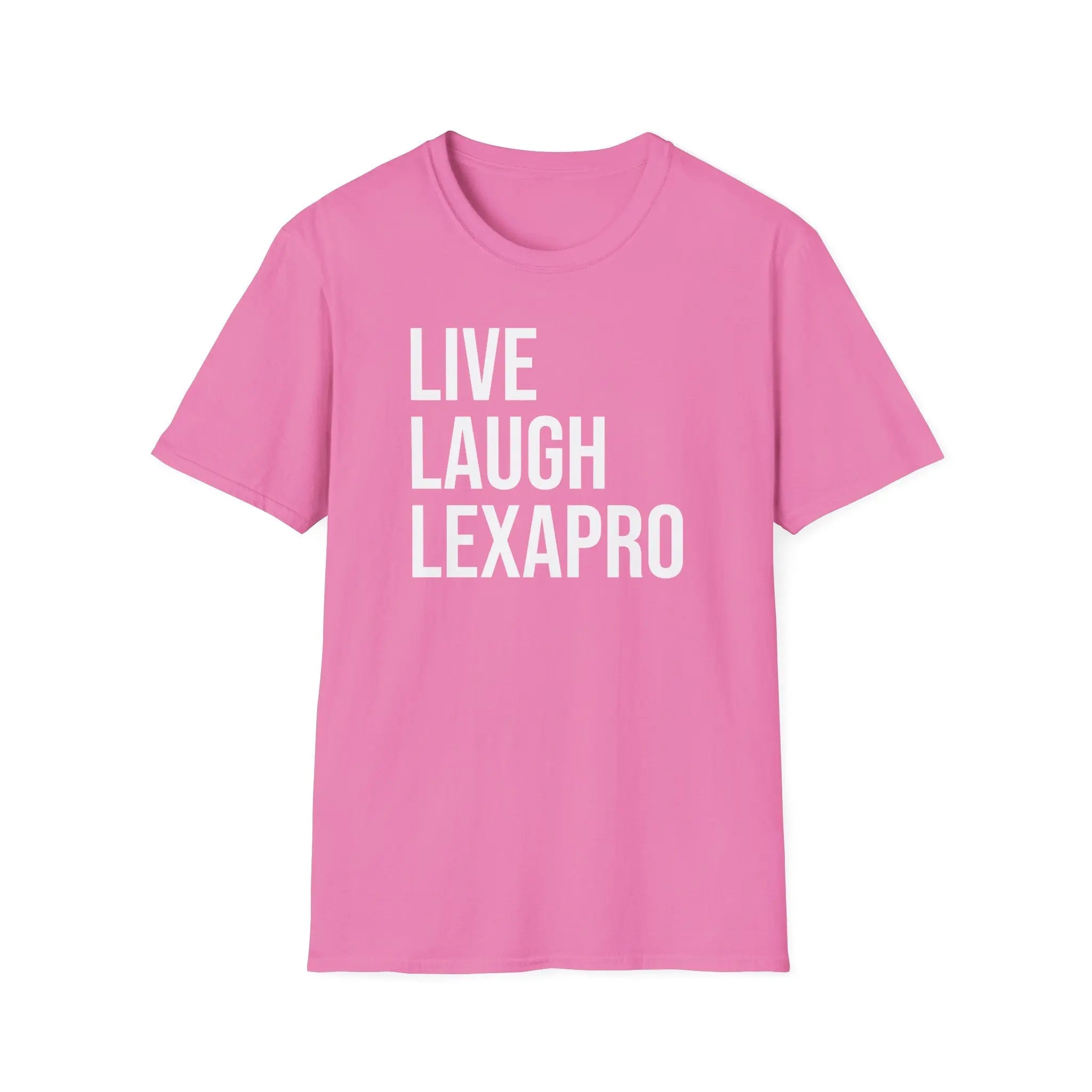 Live Laugh Lexapro Shirt - Mental Health Awareness Tee Printify