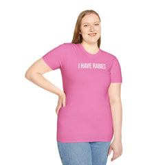 I Have Rabies T-Shirt - Dark Humor Meme Design
