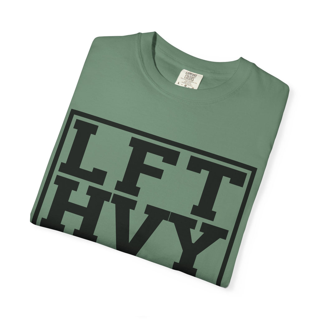 Heavy Lifting Motivation Shirt - LiFT HeaVY SHiT Tee - Sinful Threads