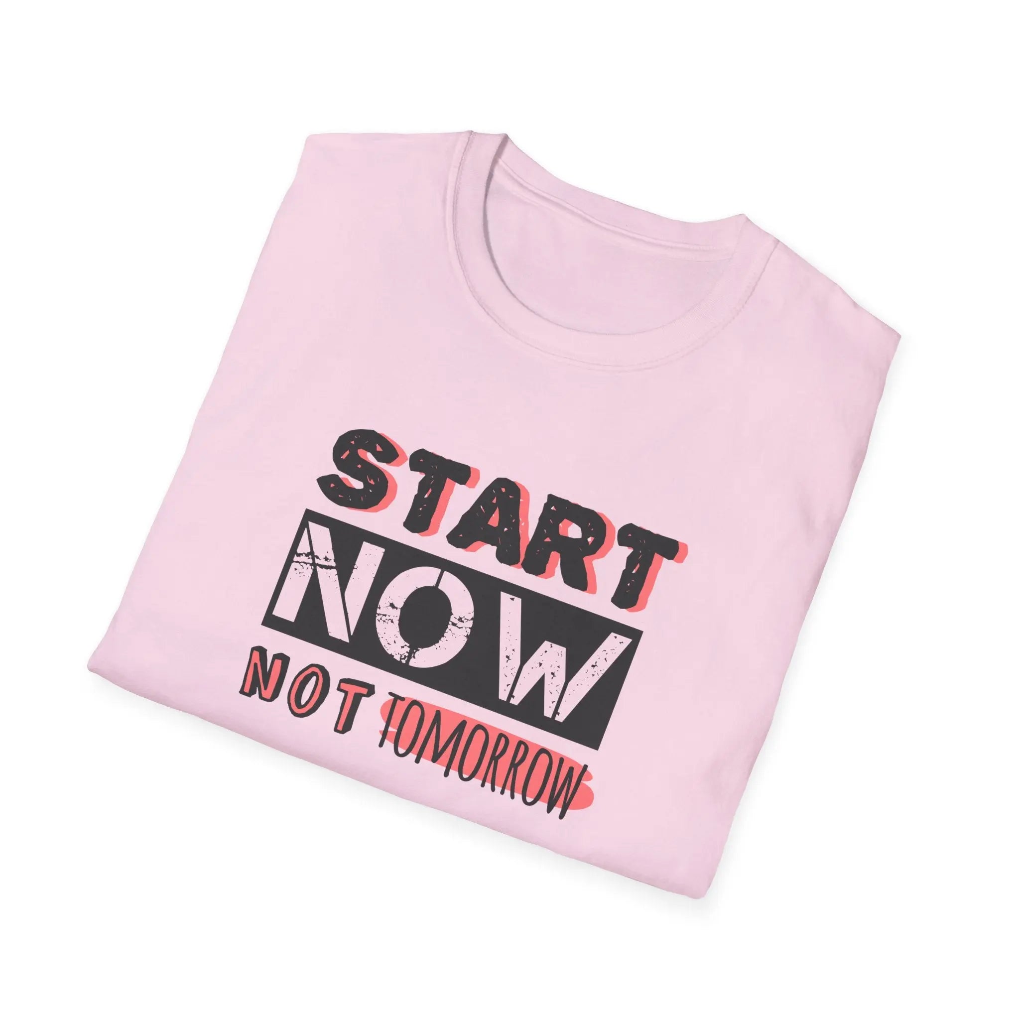 Motivational Quote Tee - Start Today Inspirational Shirt - Sinful Threads