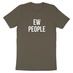 Funny Ew People Graphic T-Shirt Novelty Tee Shirt product type
