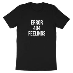 Error 404 Feelings Graphic T-Shirt product