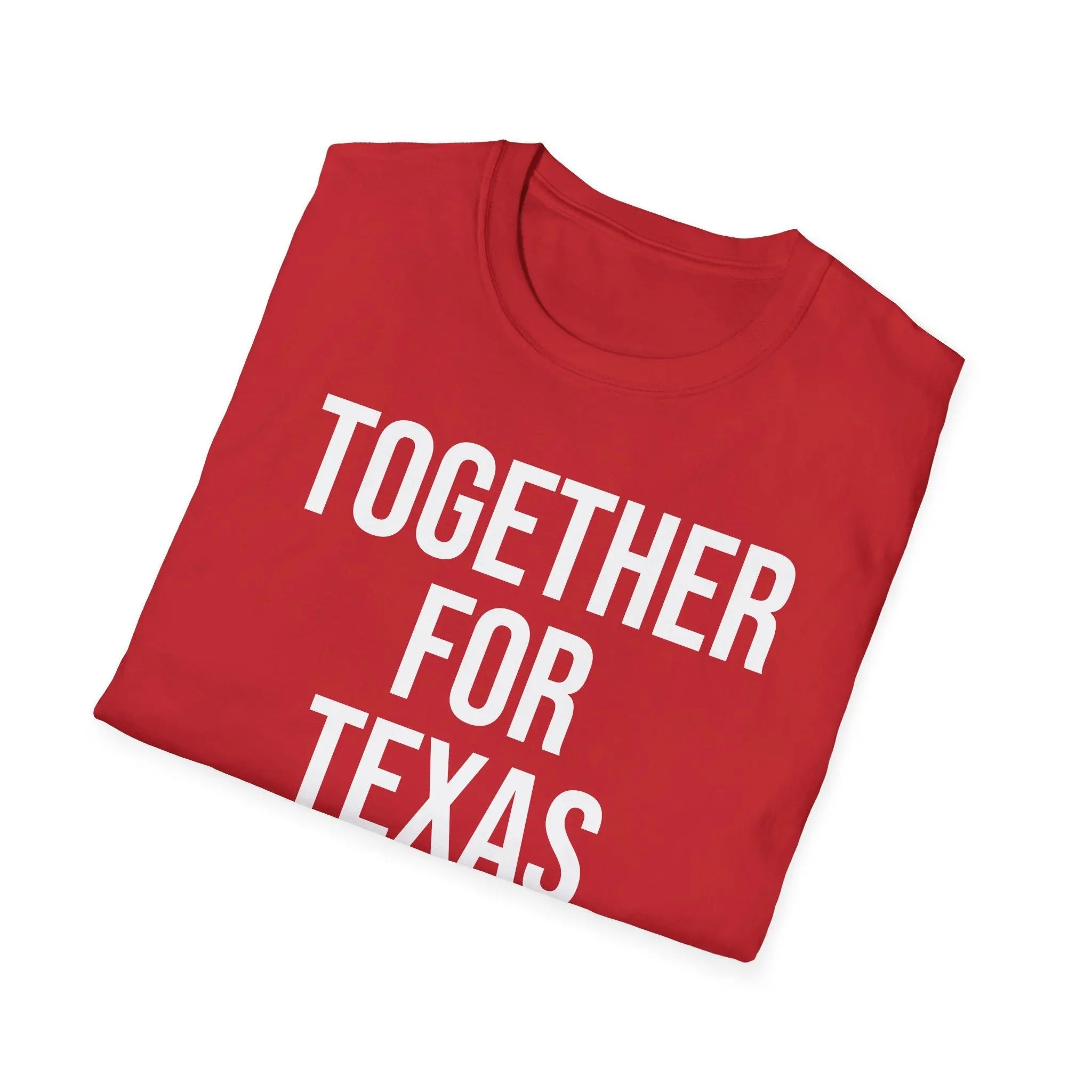 Together For Texas Shirt - Texas Unity Pride Tee
