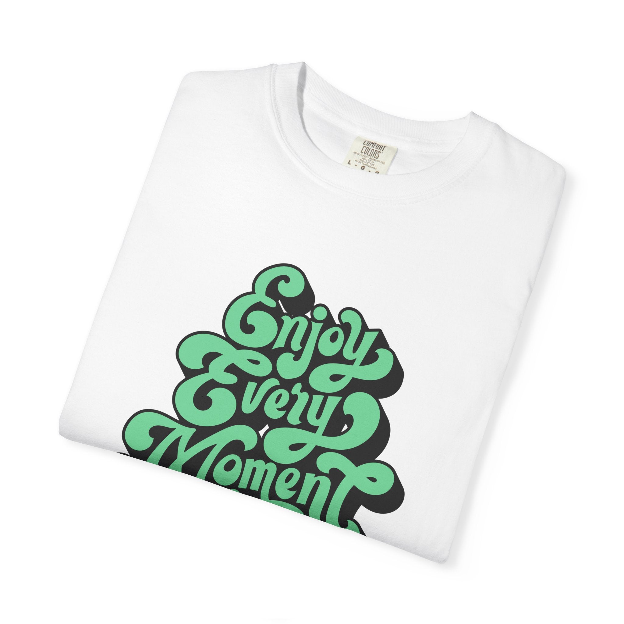 Groovy Graphic Tee - Enjoy Every Moment - Positive Vibe Gift - Sinful Threads