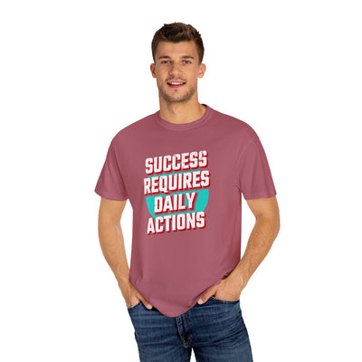 Motivational Quote Shirt - Daily Action Tee - Success Gift - Sinful Threads