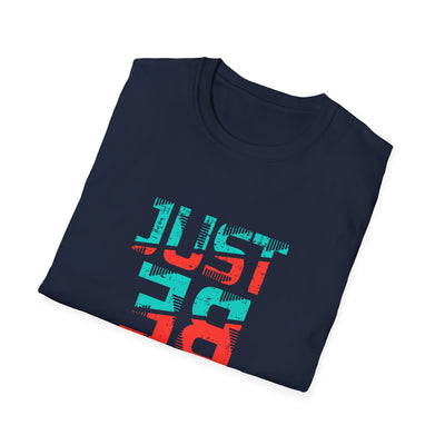 Just Be You Motivational Graphic Tee - Authentic Self Love - Sinful Threads