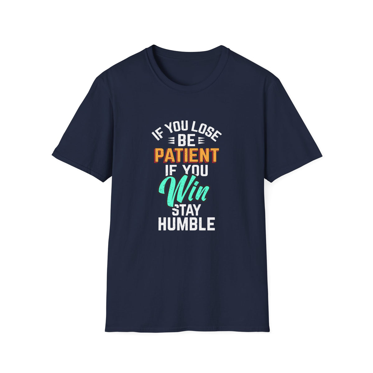 Patient Humble Mindset Shirt - Sports Character Wisdom Tee