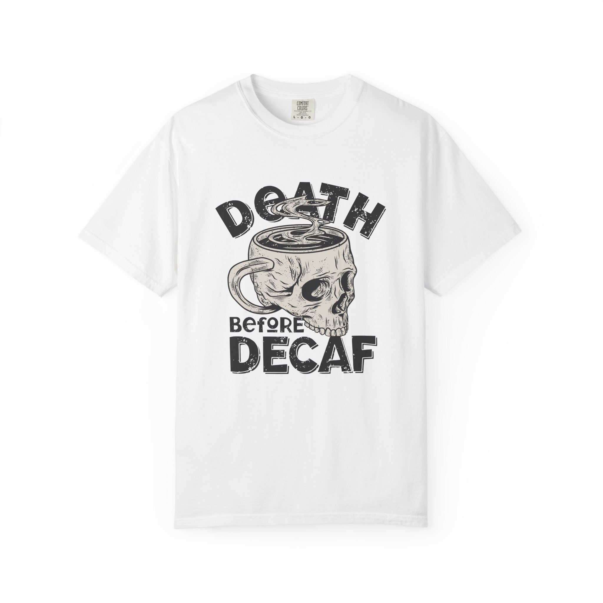 Coffee Skull Shirt - Death Before Decaf - Funny Caffeine Gift - Sinful Threads